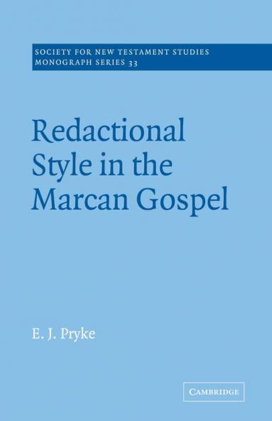 Redactional Style in the Marcan Gospel