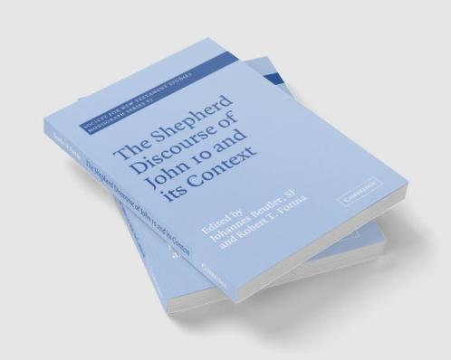 The Shepherd Discourse of John 10 and Its Context