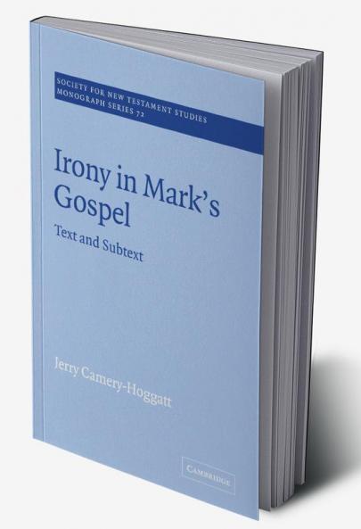 Irony in Mark's Gospel