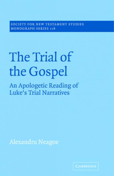 The Trial of the Gospel