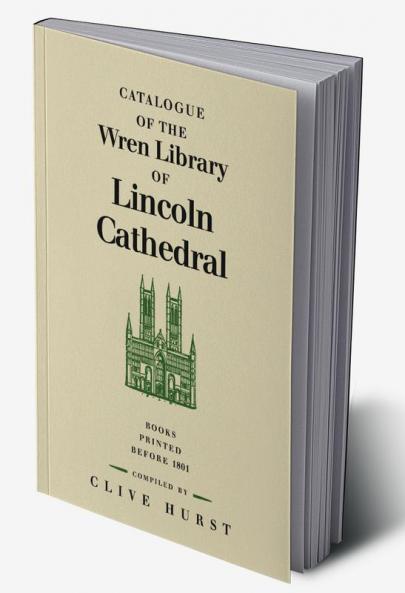 Catalogue of the Wren Library of Lincoln Cathedral