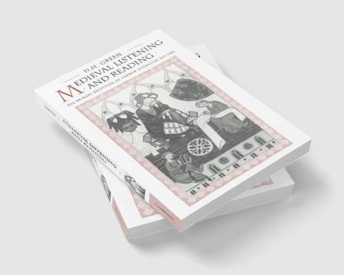 Medieval Listening and Reading