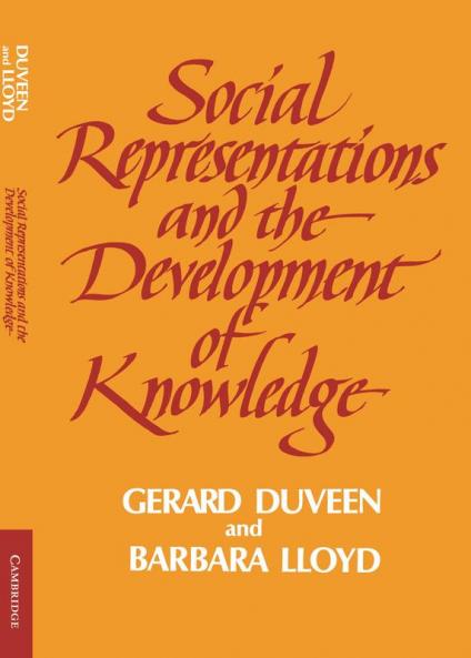 Social Representations and the Development of Knowledge
