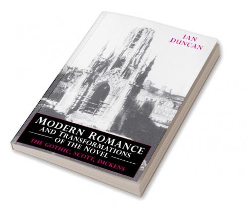 Modern Romance and Transformations of the Novel