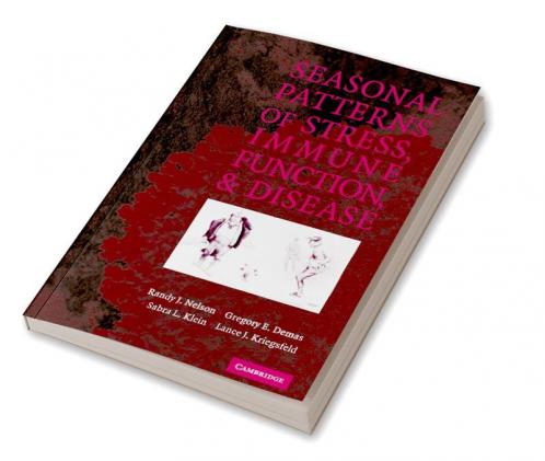 Seasonal Patterns of Stress Immune Function and Disease