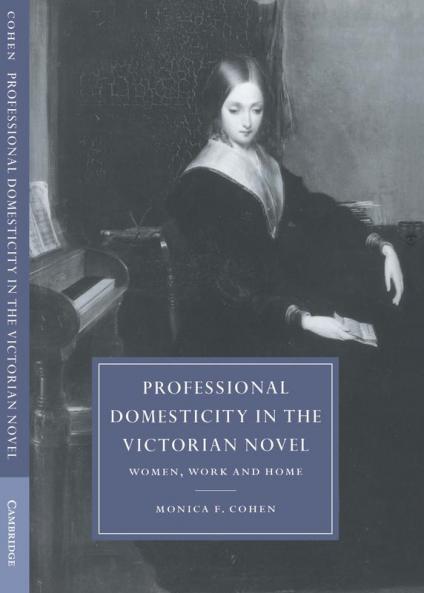 Professional Domesticity in the Victorian Novel