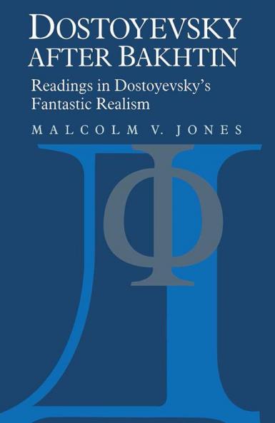 Dostoyevsky After Bakhtin