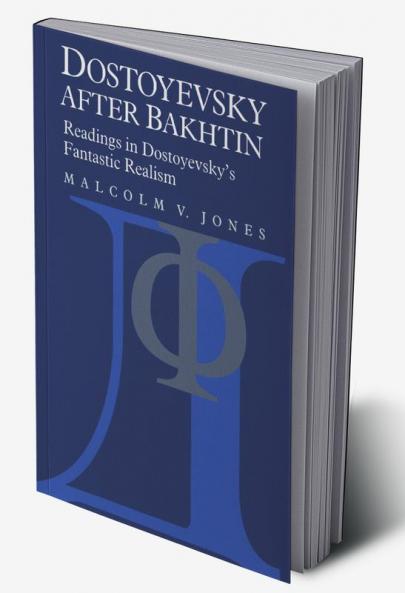 Dostoyevsky After Bakhtin