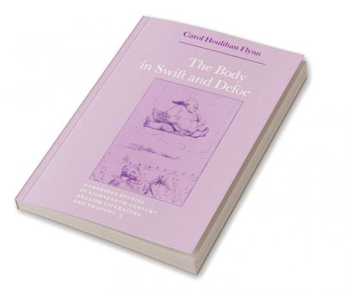 The Body in Swift and Defoe