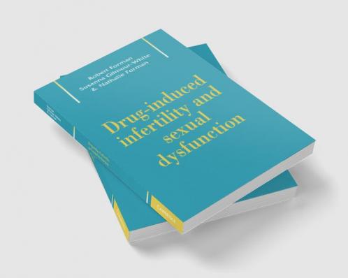 Drug-Induced Infertility and Sexual Dysfunction