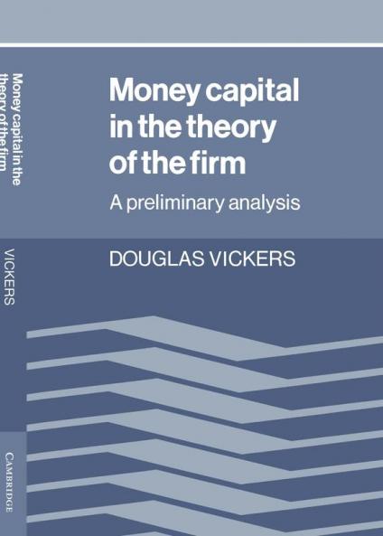 Money Capital in the Theory of the Firm