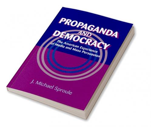 Propaganda and Democracy