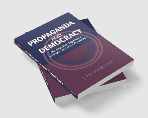Propaganda and Democracy