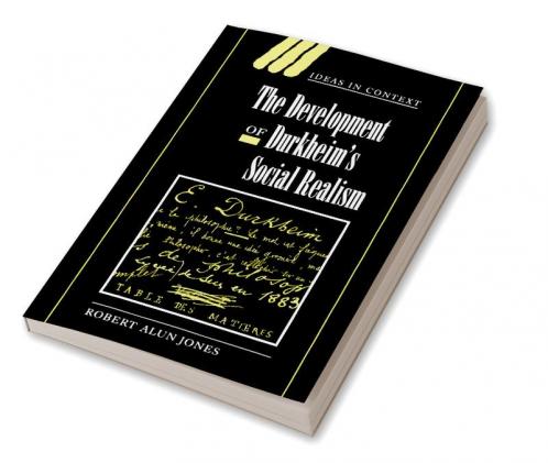The Development of Durkheim's Social Realism