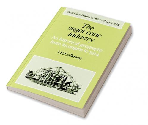 The Sugar Cane Industry