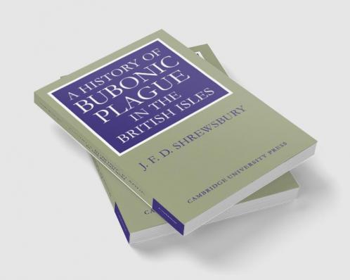 A History of Bubonic Plague in the British Isles