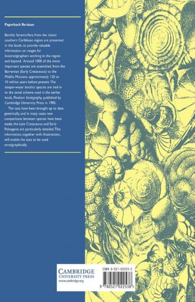 Benthic Foraminiferal Biostratigraphy of the South Caribbean Region