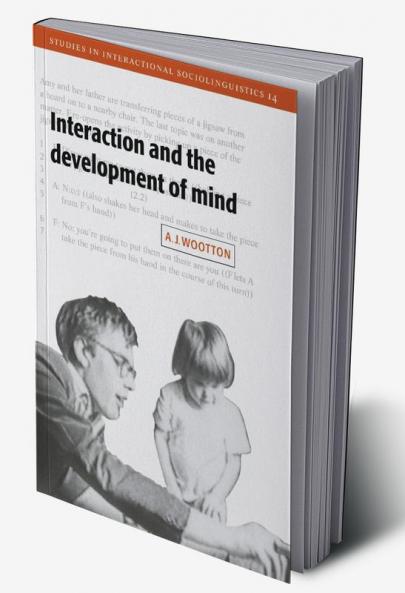 Interaction and the Development of Mind