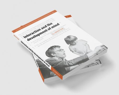 Interaction and the Development of Mind