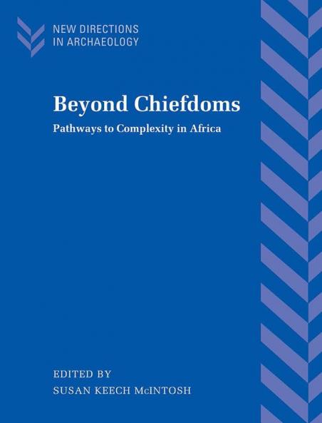 Beyond Chiefdoms