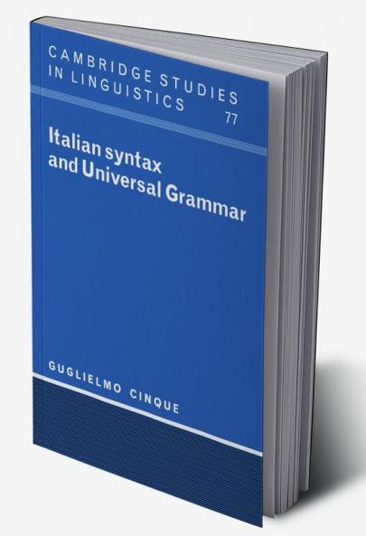 Italian Syntax and Universal Grammar
