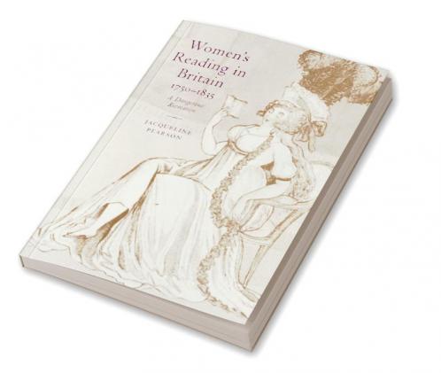 Women's Reading in Britain 1750 1835