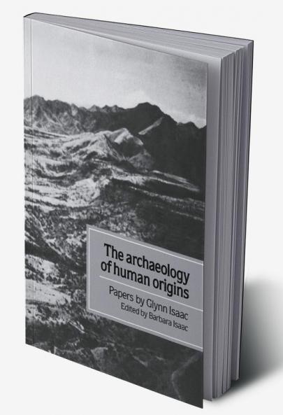 The Archaeology of Human Origins