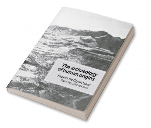 The Archaeology of Human Origins