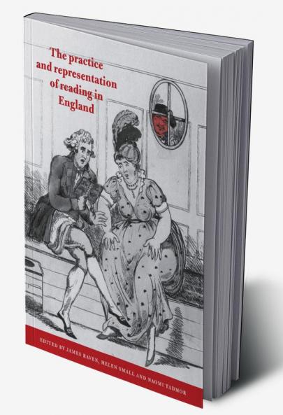 The Practice and Representation of Reading in England