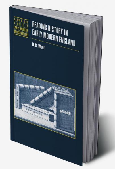 Reading History in Early Modern England