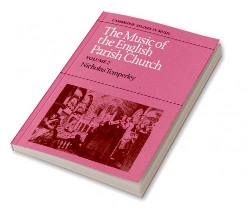 The Music of the English Parish Church
