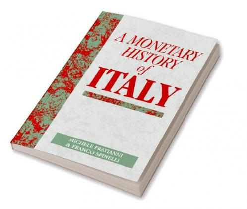 A Monetary History of Italy