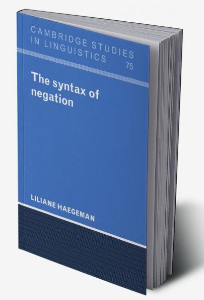 The Syntax of Negation