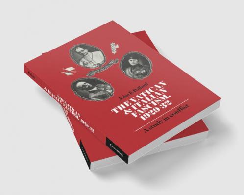 The Vatican and Italian Fascism 1929 32