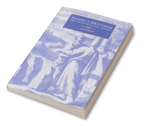 Handel's Oratorios and Eighteenth-Century Thought