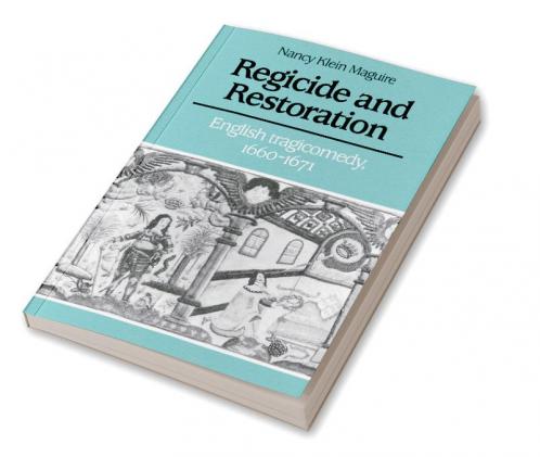 Regicide and Restoration