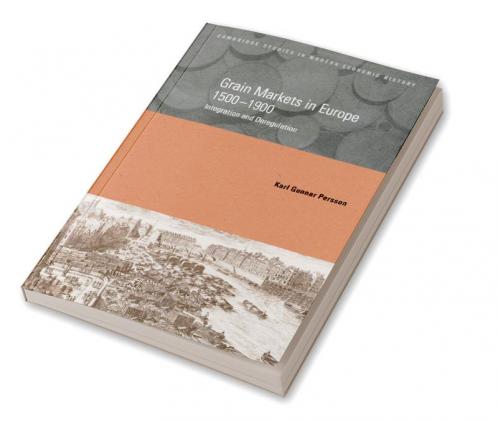 Grain Markets in Europe 1500 1900