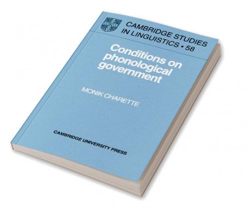 Conditions on Phonological Government