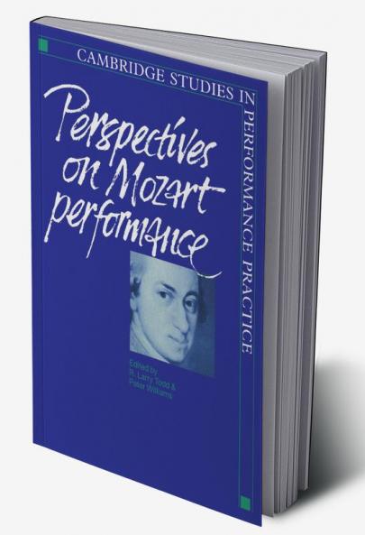 Perspectives on Mozart Performance