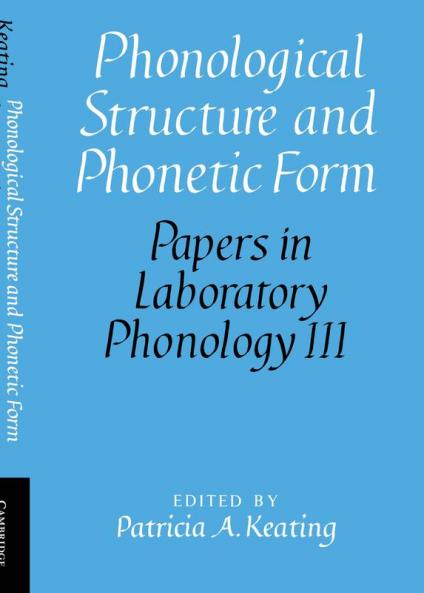 Phonological Structure and Phonetic Form
