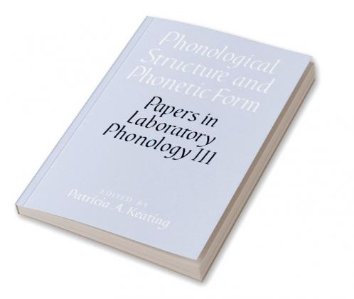 Phonological Structure and Phonetic Form