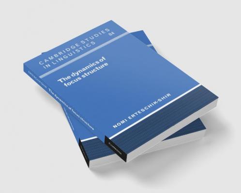 The Dynamics of Focus Structure