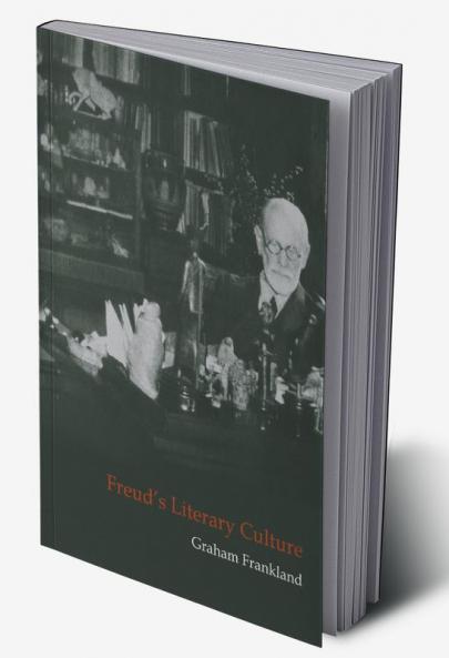 Freud's Literary Culture