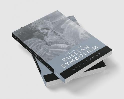 A History of Russian Symbolism