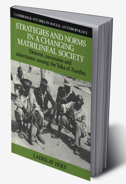 Strategies and Norms in a Changing Matrilineal Society