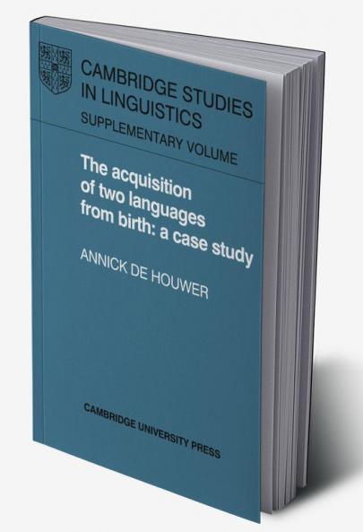 The Acquisition of Two Languages from Birth
