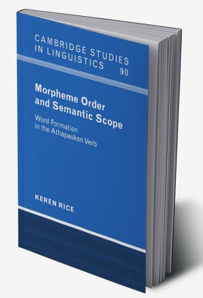 Morpheme Order and Semantic Scope