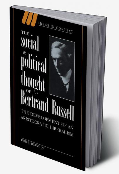 The Social and Political Thought of Bertrand Russell