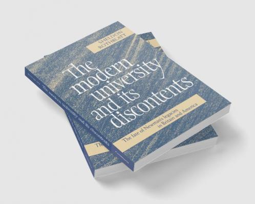 The Modern University and Its Discontents
