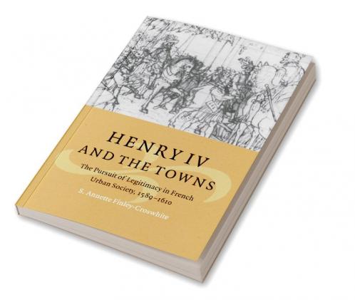 Henry IV and the Towns
